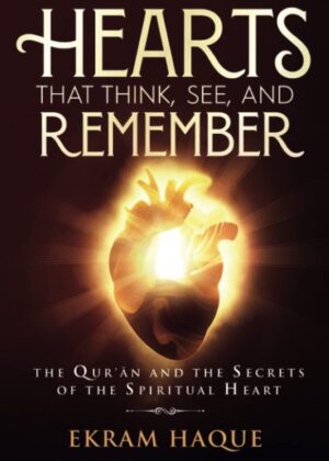 Hearts That Think, See, and Remember